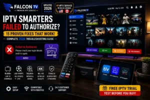 IPTV Smarters Failed to Authorize FALCONTV